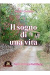 Il sogno di una vita